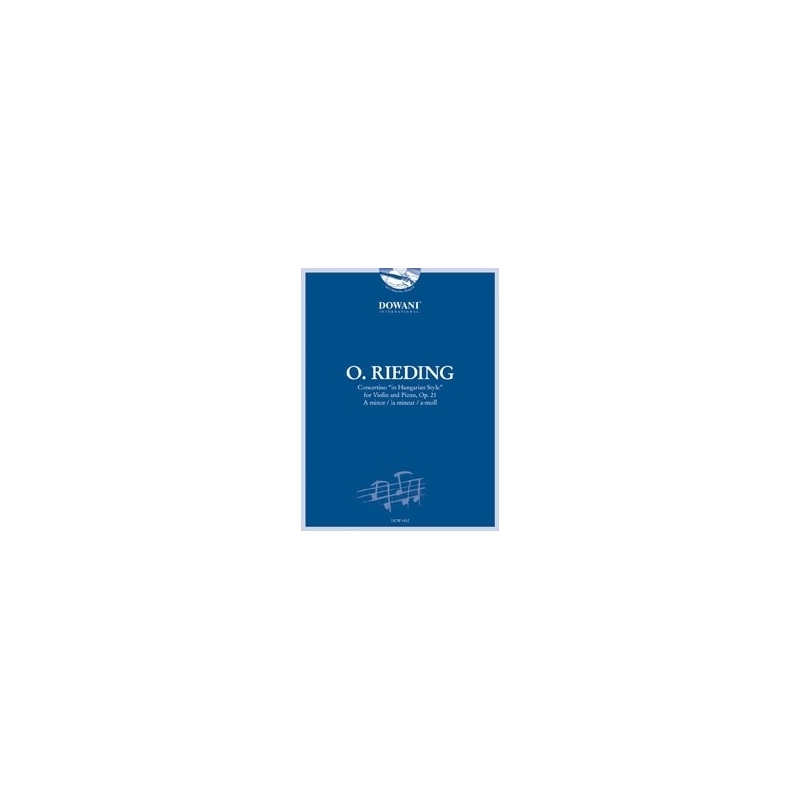 Rieding, Oscar - Concertino "In Hungarian Style" Op. 21 in A minor