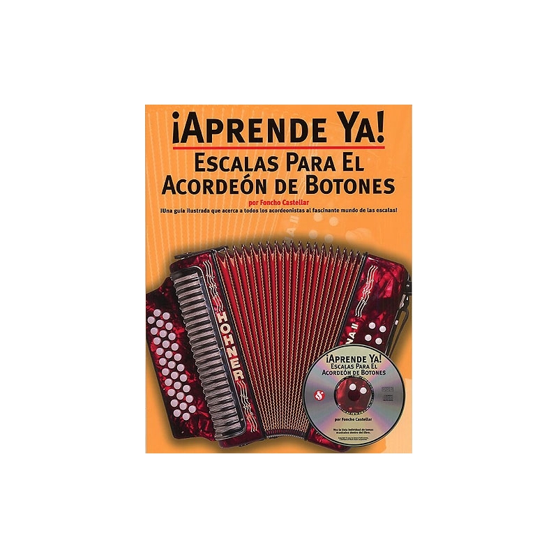 Aprende Ya! Escalas Para El Acordeon De Botones