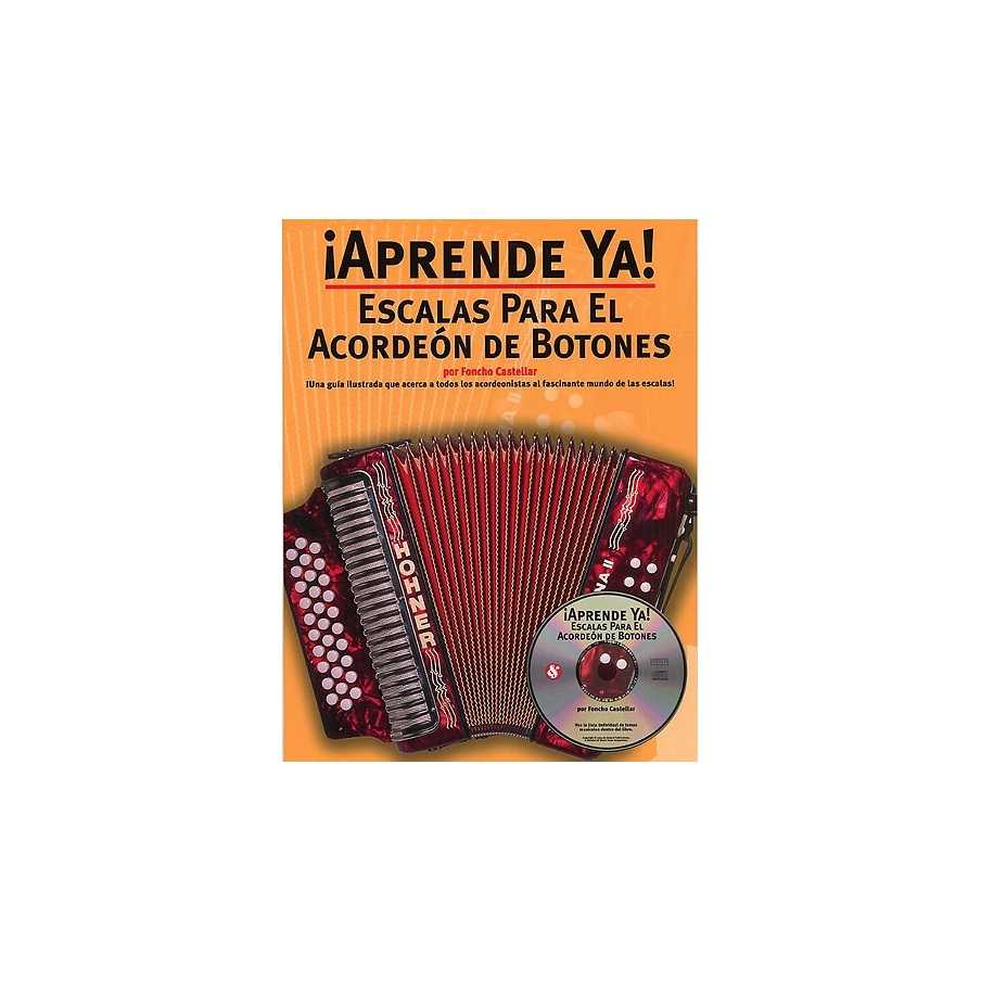 Aprende Ya! Escalas Para El Acordeon De Botones