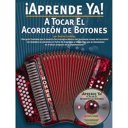 Aprende Ya! A Tocar El Acordeon De Botones