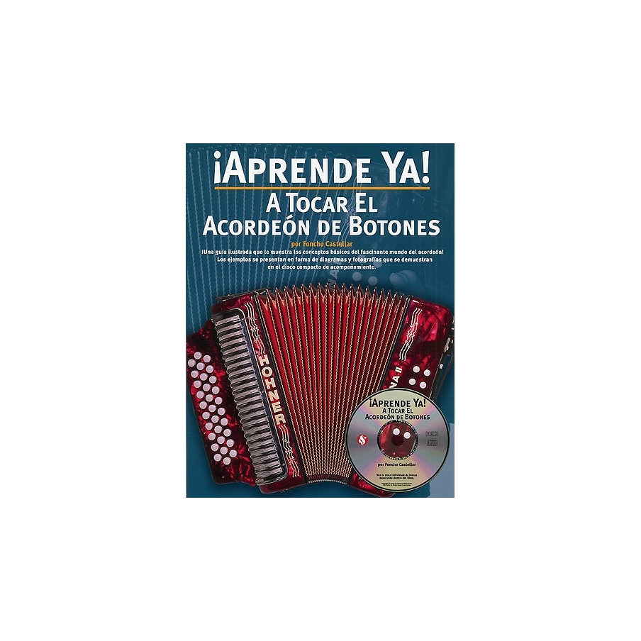 Aprende Ya! A Tocar El Acordeon De Botones