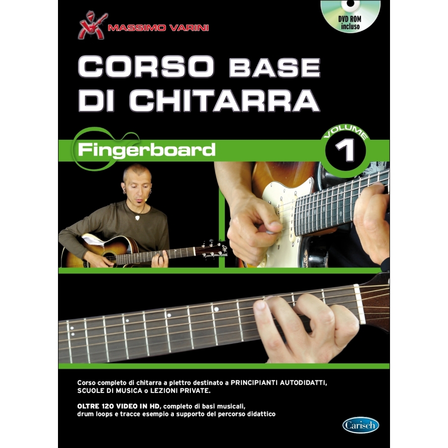 Varini, Massimo - Corso Base Di Chitarra - Fingerboard Vol. 1