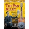 The Songs of Tin Pan Alley for Ukulele