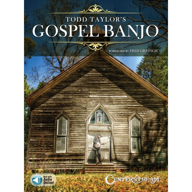 Todd Taylor's Gospel Banjo