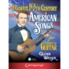 Glenn Weiser - Favorite 19th Century American Songs