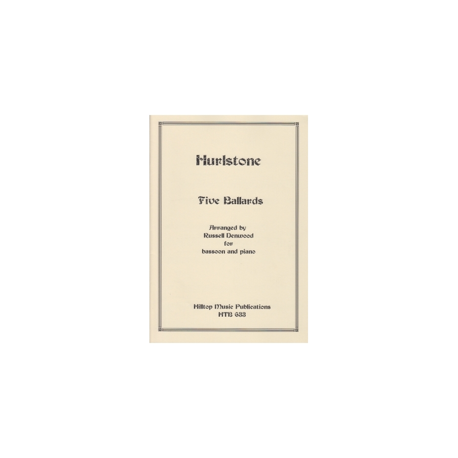 Hurlstone, William - Five Ballads