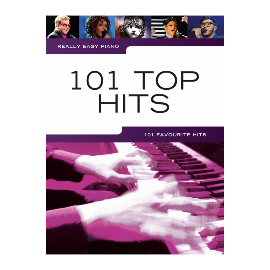 Really Easy Piano: 101 Top Hits