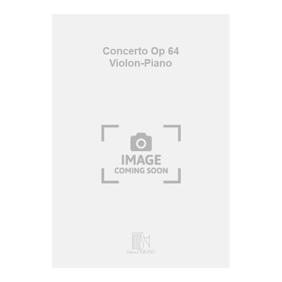 Bartholdy, Felix Mendelssohn - Concerto Op 64 Violon-Piano