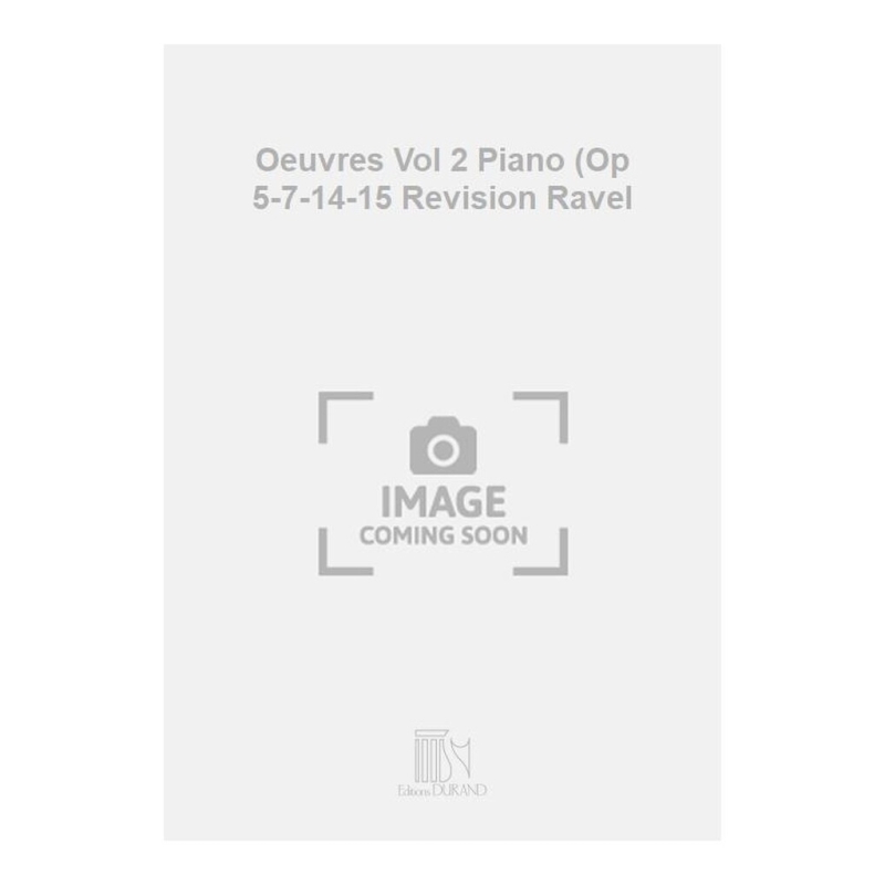 Bartholdy, Felix Mendelssohn - Oeuvres Vol 2 Piano (Op 5-7-14-15 Revision Ravel