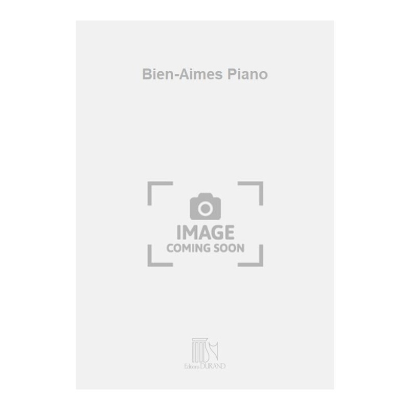 Waldteufel, Emile - Bien-Aimes Piano