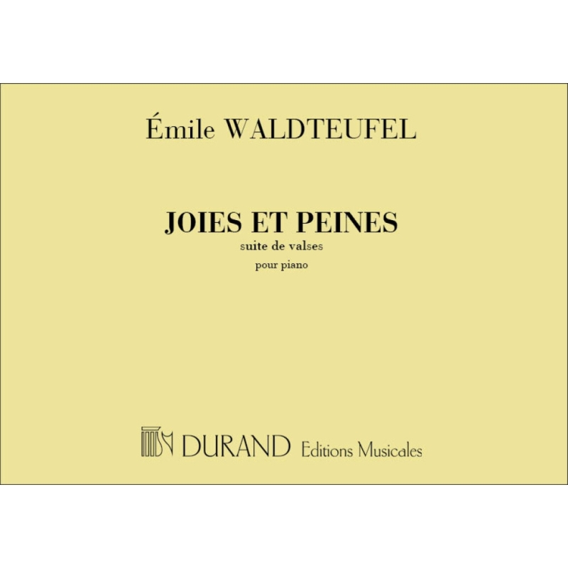 Waldteufel, Emile - Joies Et Peines Piano