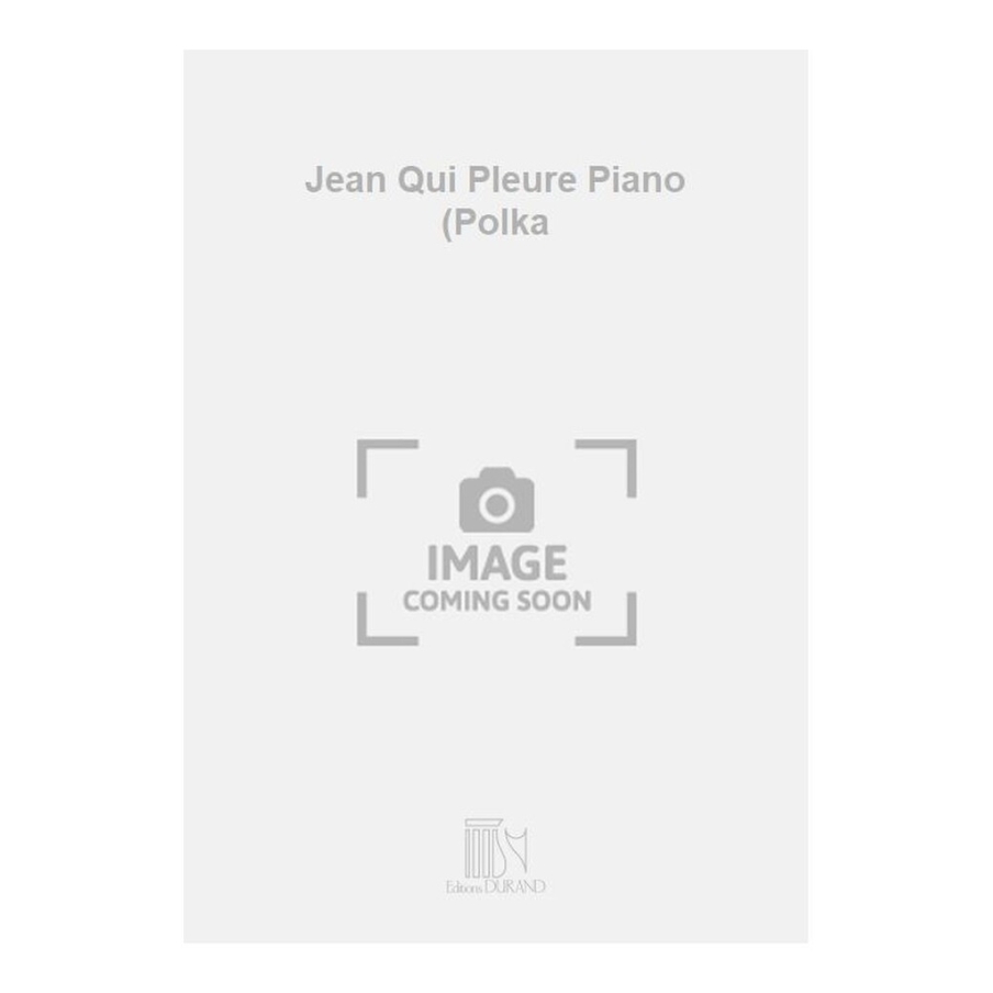 Waldteufel, Emile - Jean Qui Pleure Piano (Polka