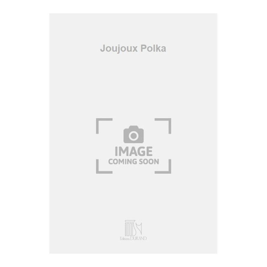Waldteufel, Emile - Joujoux Polka