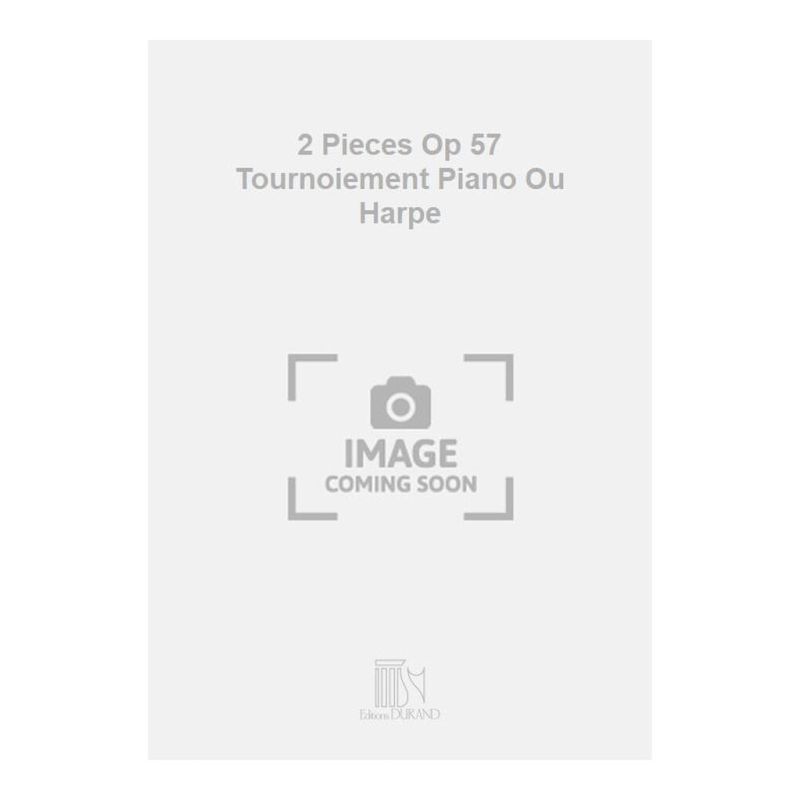 Schmitt, Florent - 2 Pieces Op 57 Tournoiement Piano Ou Harpe