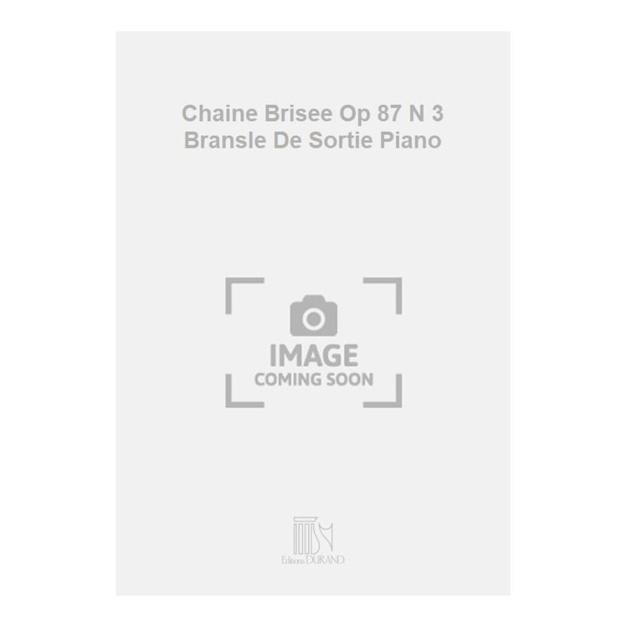 Schmitt, Florent - Chaine Brisee Op 87 N 3 Bransle De Sortie Piano