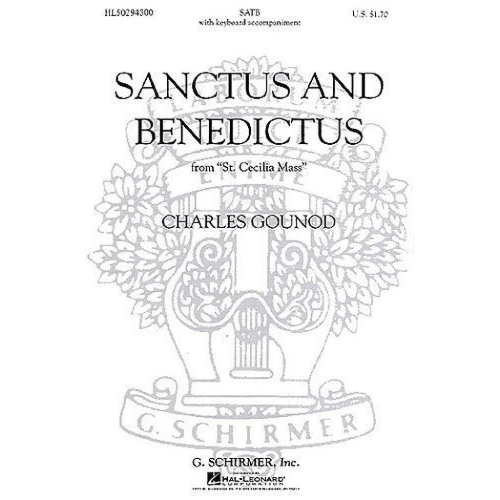 Gounod, Charles - Sanctus and Benedictus (from St. Cecilia Mass)