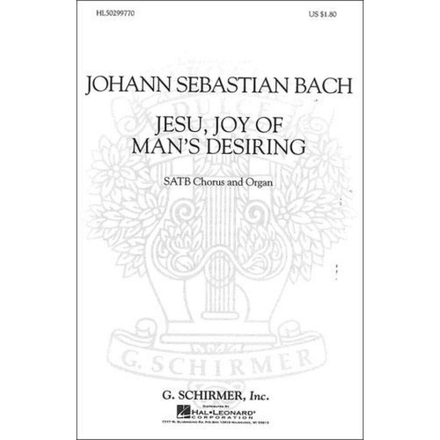 J.S. Bach: Jesu, Joy Of Mans Desiring (SATB)