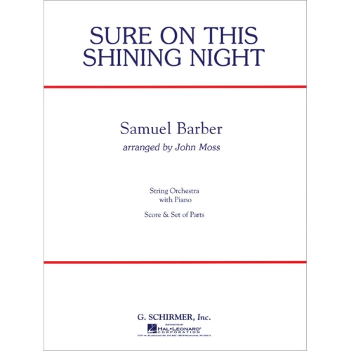 Sure On This Shining Night...