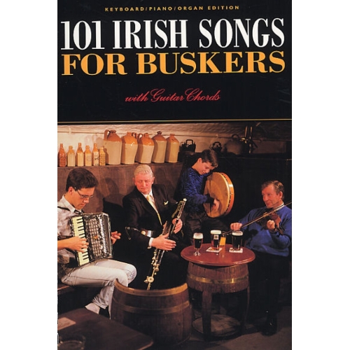 101 Irish Songs For Buskers