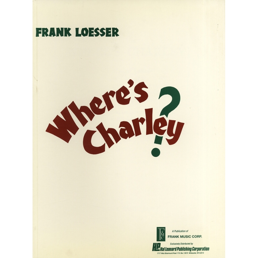 Wheres Charley?: Vocal Score