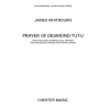 James Whitbourn: A Prayer Of Desmond Tutu (SATB)