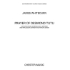 Whitbourn, James - A Prayer Of Desmond Tutu (SATB)