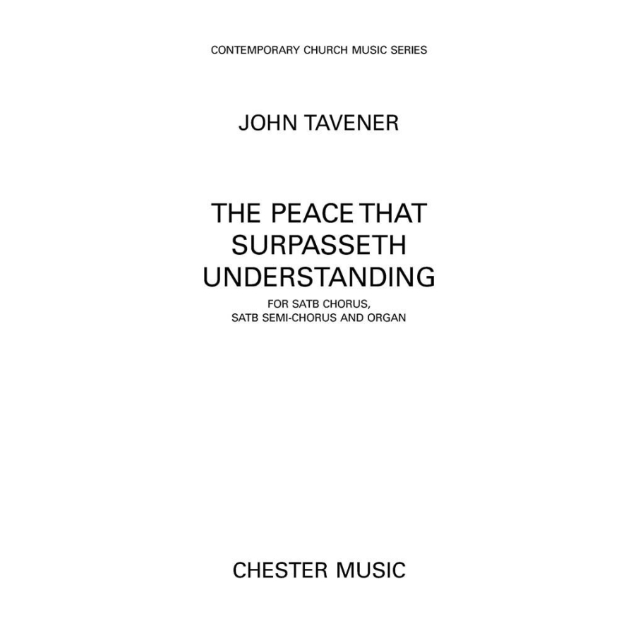 Tavener, John - The Peace That Surpasseth Understanding