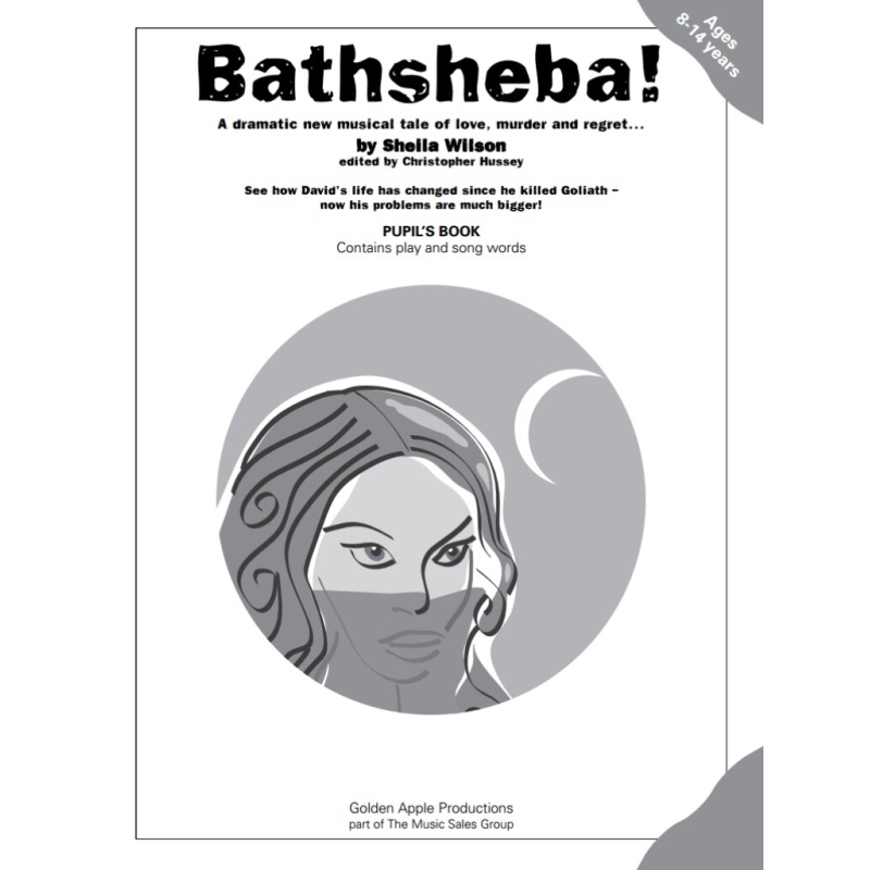 Wilson, Sheila - Bathsheba! (Pupils Book)