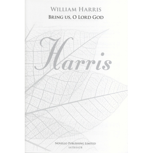 William Harris: Bring Us, O...
