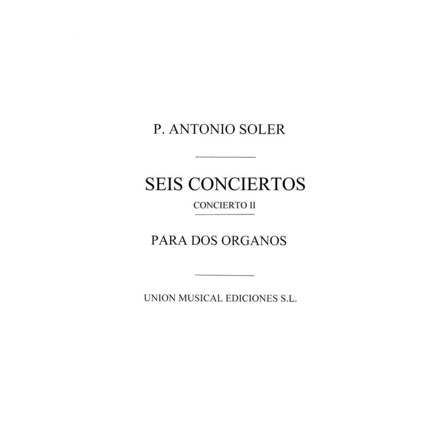 Soler: Concierto No.2 for 2 Organs Or 2 Pianos