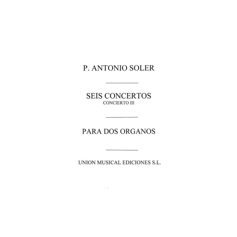 Soler: Concierto No.3 for 2 Organs Or 2 Pianos