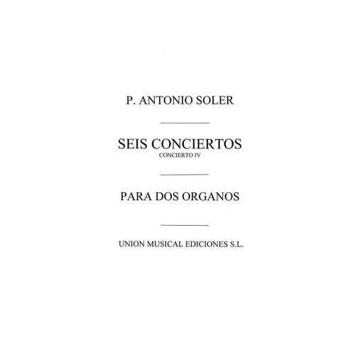 Soler: Concierto No.4 for 2 Organs Or 2 Pianos