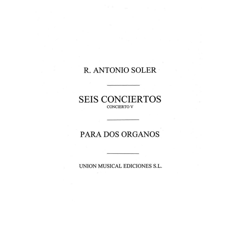 Soler: Concierto No.5 for 2 Organs Or 2 Pianos