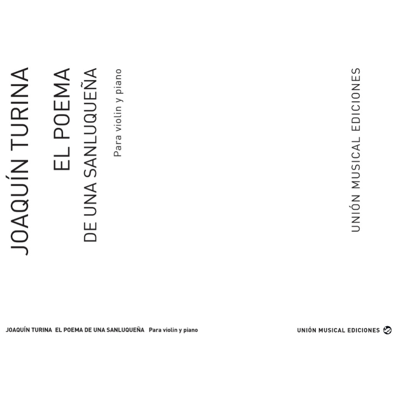 Joaquin Turina: El Poema De Una Sanluquena For Violin And Piano