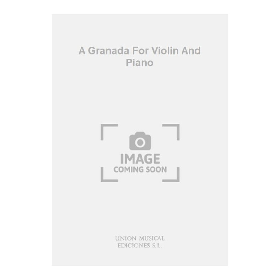 A Granada For Violin And Piano