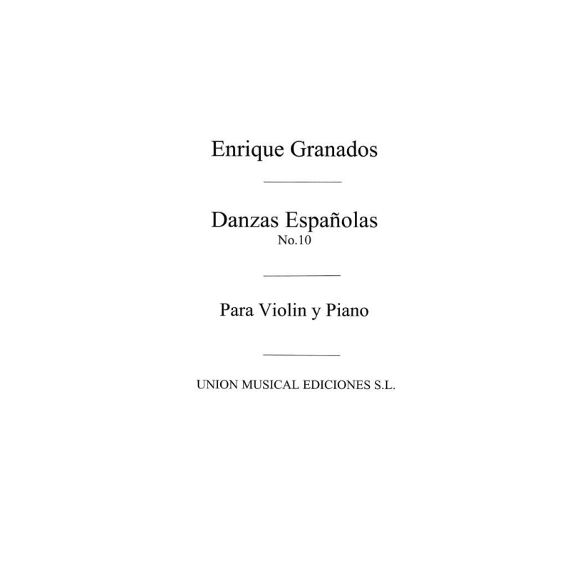 Granados: Danza Espanola No.10 Melancolica for Violin and Piano