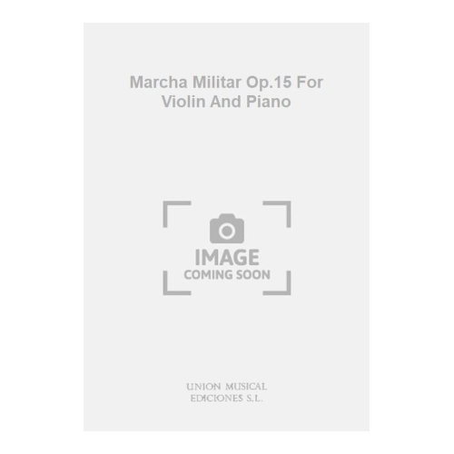 Schubert: Marcha Militar Op.15 for Violin and Piano