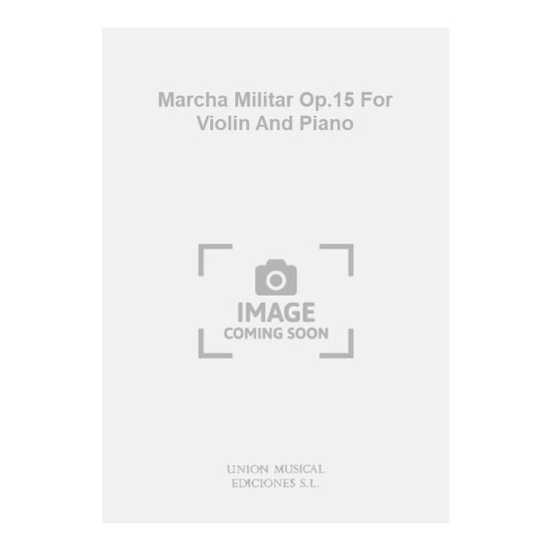 Schubert: Marcha Militar Op.15 for Violin and Piano