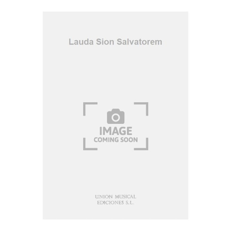 Pardos Arrue: Lauda Sion Salvatorem for Organ