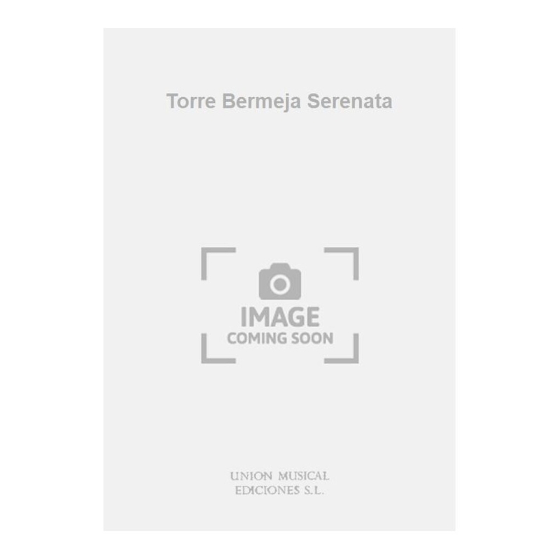Albéniz, Isaac - Torre Bermeja Serenata