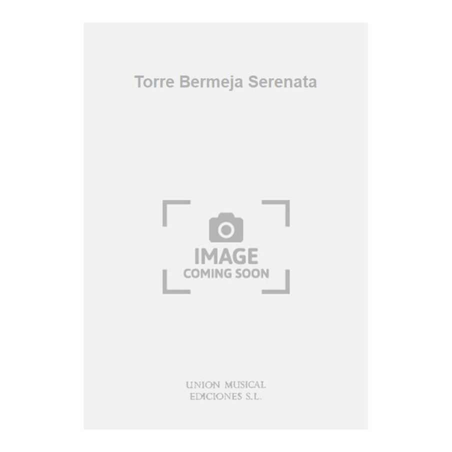 Albéniz, Isaac - Torre Bermeja Serenata