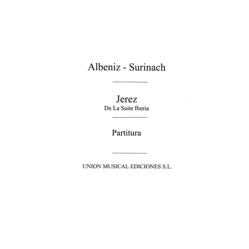 Albéniz, Isaac - Jerez From...