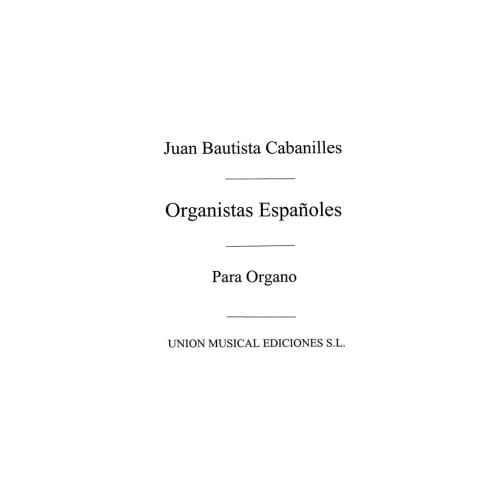 Cabanilles: Organistas Espanoles (Rev. Climent) for Organ
