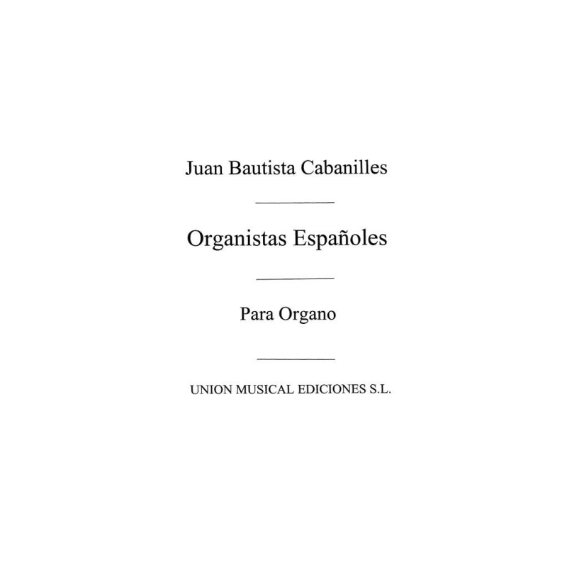Cabanilles: Organistas Espanoles (Rev. Climent) for Organ