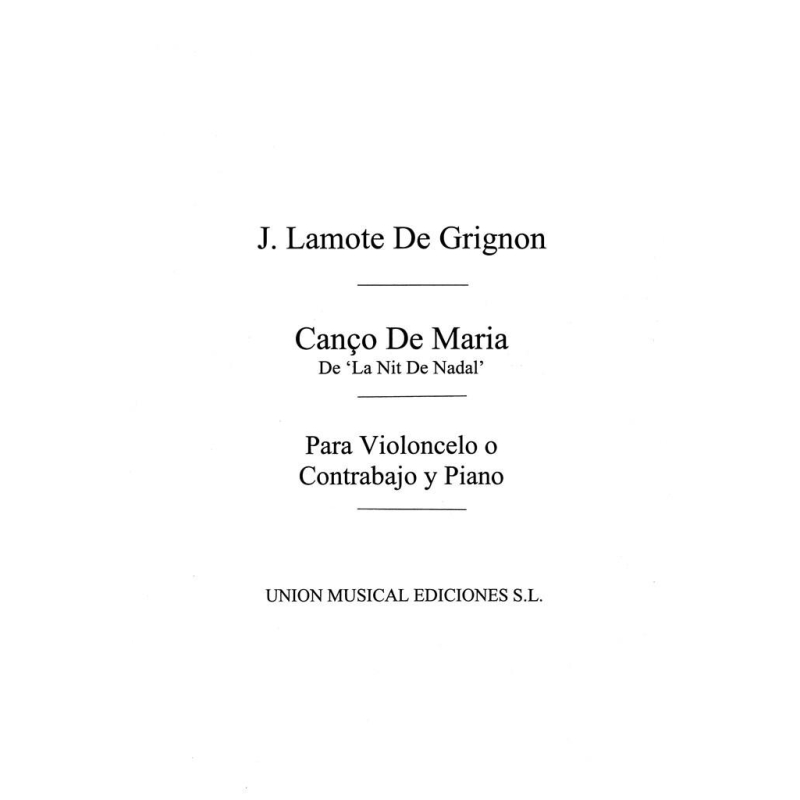 Lamote De Grignon: Canco De Maria (Amaz) for Cello and Piano