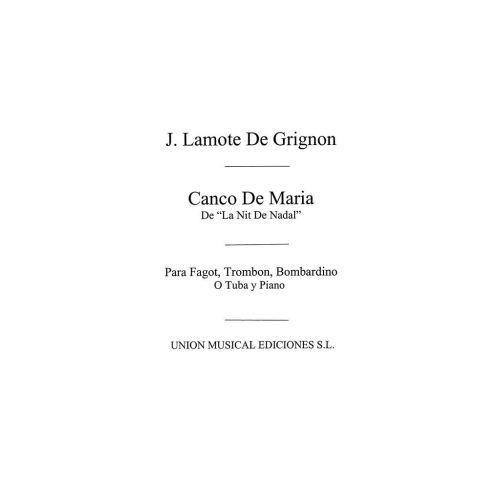 Lamote De Grignon: Canco De Maria (Amaz) for Bassoon and Piano