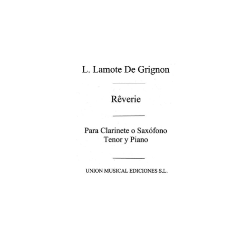 Lamote De Grignon: Reverie (Amaz) for Clarinet and Piano