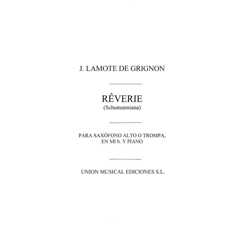 Lamote De Grignon: Reverie (Bayer) for Alto Sax and Piano