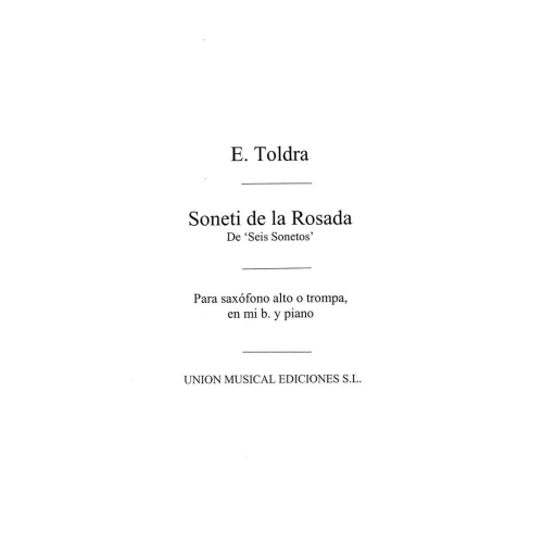 Toldra: Soneti De La Rosada (Bayer) for Alto Saxophone