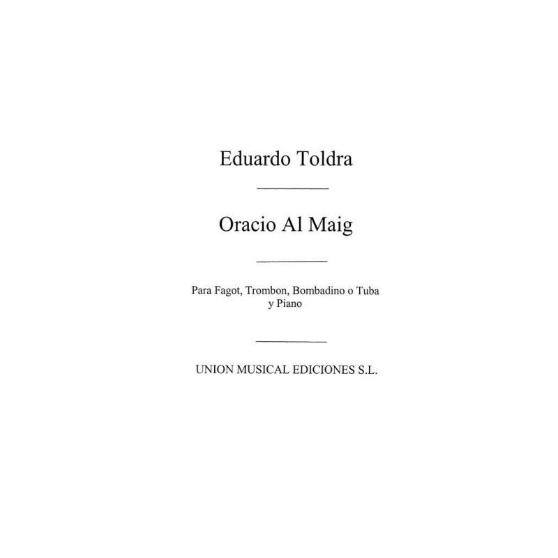 Toldra: Oracio Al Maig ( Amaz) for Bassoon and Piano